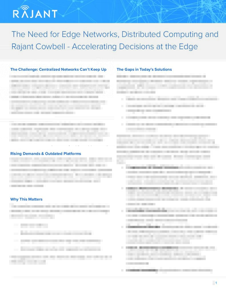 A blurred white paper with the Rajant logo, titled “The Need for Edge Networks, Distributed Computing and Rajant Cowbell – Accelerating Decisions at the Edge.” Four main sections of text are partially visible but unreadable.