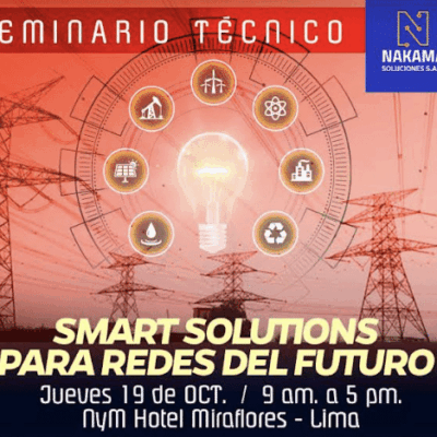 Seminario técnico sobre "Smart Solutions para redes del futuro" el 19 de octubre de 9 a.m. a 5 p.m. en el Ym Hotel Miraflores, Lima. Fondo con torres eléctricas, iconos tecnológicos y logo de Nakama Soluciones.