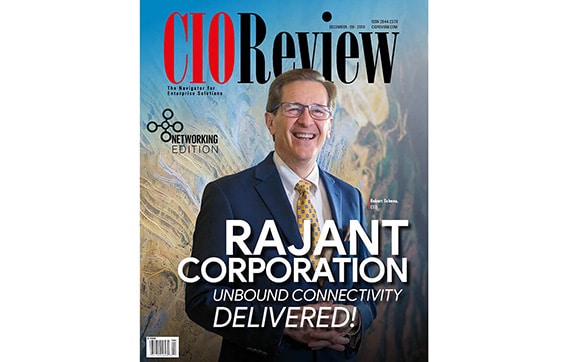 Cover of CIO Review magazine featuring a smiling man in a suit and tie. The headline reads “RAJANT CORPORATION: UNBOUND CONNECTIVITY DELIVERED!” with “Networking Edition” text and logo on the left side.